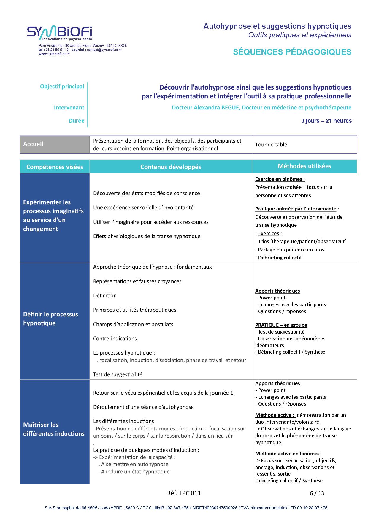 Symbiofi_Formation_Hypnose_Page_1 alt="Programme de la formation Auto-hypnose et suggestions hypnotiques : les outils pratiques et expérientiels- page 1"
