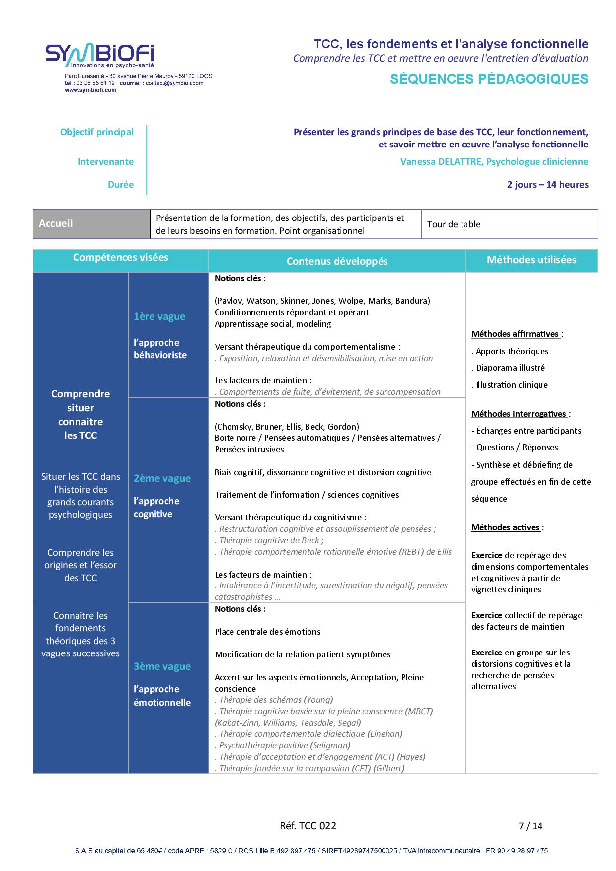 Symbiofi_Formation_TCC_Fondements_Analyse_Fonctionnelle_Page_1 alt="Programme de la formation TCC, les fondements et l'analyse fonctionnelle : comprendre les TCC et mettre en oeuvre l'entretien d'évaluation - page 1"