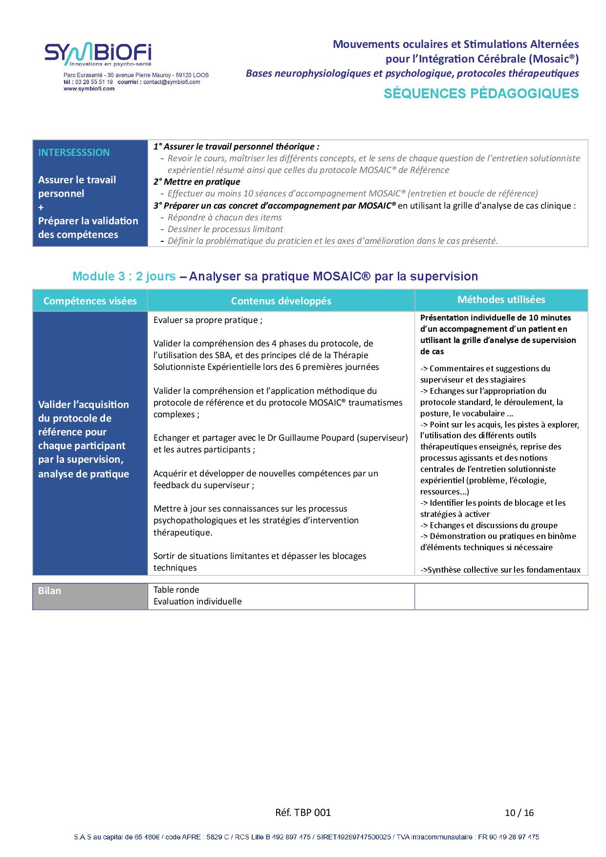 Symbiofi_Formation_MOSAIC_Page_4 alt="Programme de la formation Mouvements oculaires et Stimulations Alternées pour l’Intégration Cérébrale (Mosaic®) : bases neurophysiologiques et psychologiques et protocoles thérapeutiques - page 4"